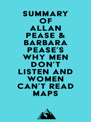 cover image of Summary of Allan Pease & Barbara Pease's Why Men Don't Listen and Women Can't Read Maps